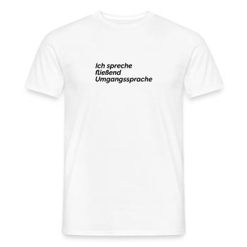 Umgangssprache - Männer T-Shirt - Weiß - Vorne - AI Model Male 178 dark (178cm)