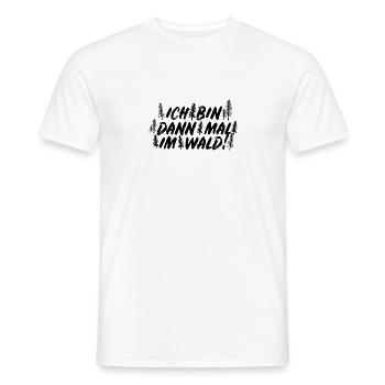 Ich bin dann mal im Wald Holzfäller Axt Spruch - Männer T-Shirt - Weiß - Vorne - AI Model Male 178 dark (178cm)