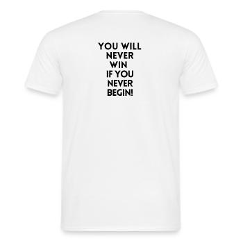 Du wirst nie gewinnen - Männer T-Shirt - Weiß - Hinten - AI Model Male 178 dark (178cm)