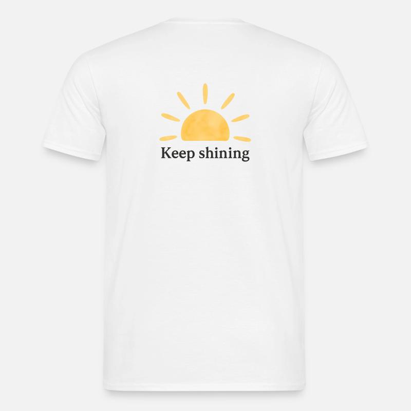 Keep Shining – Sonne – Minimalistisch - Männer T-Shirt - Weiß