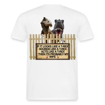 TREX Wife Joke Sign Tee - Men's T-Shirt - white - Back - AI Model Male 178 dark (178cm)