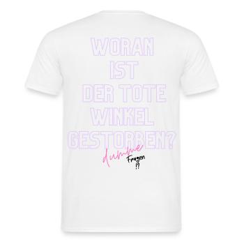 Woran ist der Tote Winkel gestorben? Neon - Männer T-Shirt - Weiß - Hinten - AI Model Male 178 dark (178cm)