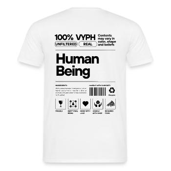 Human Being - 100% VYPH - Männer T-Shirt - Weiß - Hinten - AI Model Male 178 dark (178cm)