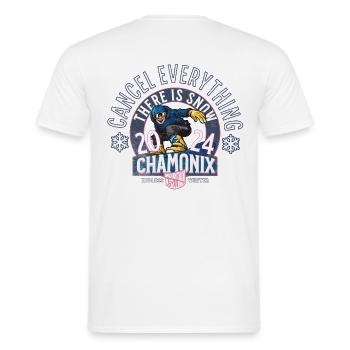 Cancel everything there is snow in Chamonix - Men's T-Shirt - white - Back - AI Model Male 178 dark (178cm)