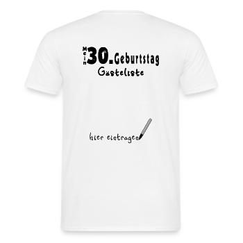 30. Geburtstag Gästeliste zum Unterschreiben - Männer T-Shirt - Weiß - Hinten - AI Model Male 178 dark (178cm)