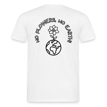 Keine Blumen, Keine Erde! Design - Männer T-Shirt - Weiß - Hinten - AI Model Male 178 dark (178cm)