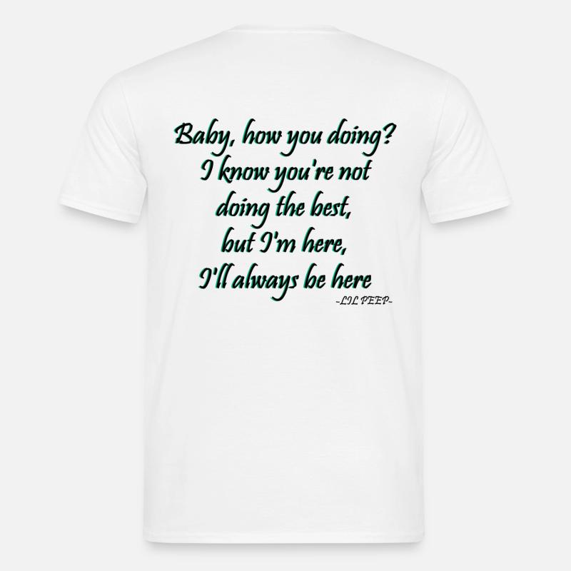 lil peep - right here Songtext - Männer T-Shirt - Weiß