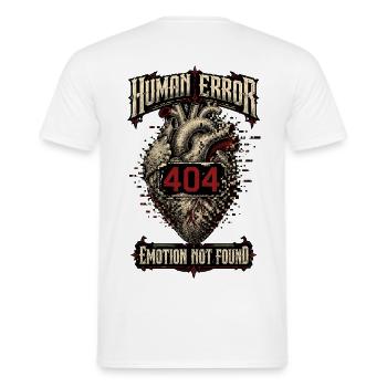 Human Error – Emotion Not Found - Men's T-Shirt - white - Back - AI Model Male 178 dark (178cm)