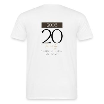 20th Birthday years of being awesome 2005 Gift - Men's T-Shirt - white - Back - AI Model Male 178 dark (178cm)
