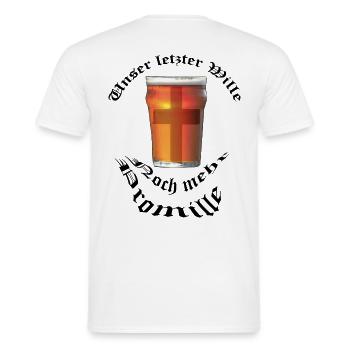 Unser letzter Wille - Noch mehr Promille - Männer T-Shirt - Weiß - Hinten - AI Model Male 178 dark (178cm)