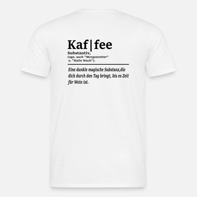 Kaffee Definition Geschenk Geschenkidee - Männer T-Shirt - Weiß