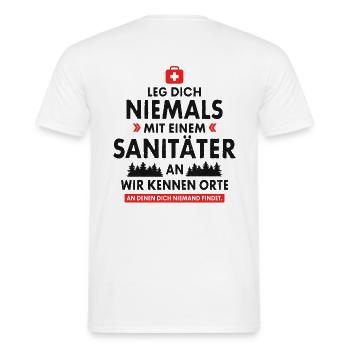 LEG DICH NIE MIT EINEM SANITÄTER AN RETTUNG SANI - Männer T-Shirt - Weiß - Hinten - AI Model Male 178 dark (178cm)