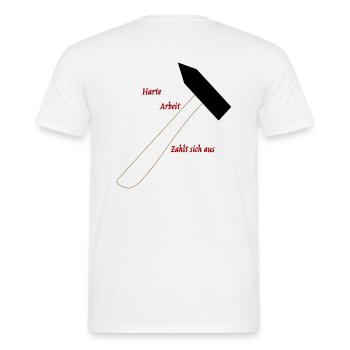 Harte Arbeit zahlt sich aus - Männer T-Shirt - Weiß - Hinten - AI Model Male 178 dark (178cm)