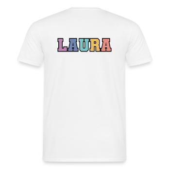 Name - Laura - Männer T-Shirt - Weiß - Hinten - AI Model Male 178 dark (178cm)