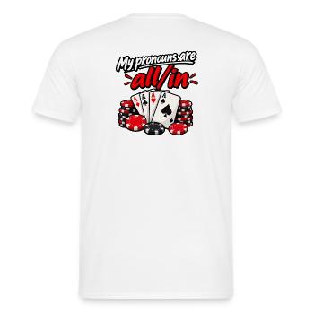 Meine Pronomen All In - Männer T-Shirt - Weiß - Hinten - AI Model Male 178 dark (178cm)