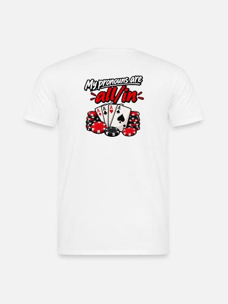 Meine Pronomen All In - Männer T-Shirt - Weiß