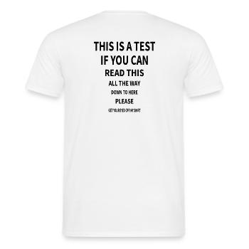 Lustiges Zitat: Das ist ein Test, wenn du das lesen kannst. - Männer T-Shirt - Weiß - Hinten - AI Model Male 178 dark (178cm)