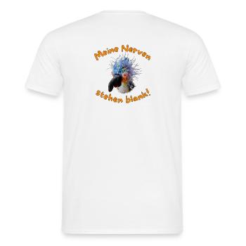 Krallo Kreisch™: Meine blank stehenden Nerven - Männer T-Shirt - Weiß - Hinten - AI Model Male 178 dark (178cm)