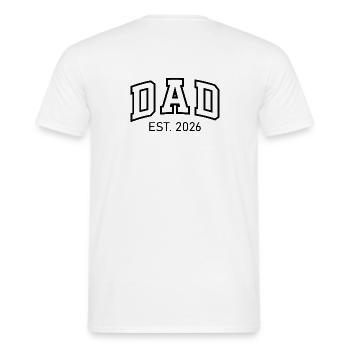 Dad Est. 2026 New Dad 2026  - Männer T-Shirt - Weiß - Hinten - AI Model Male 178 dark (178cm)