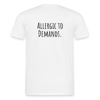 Allergic_to_Demands PDA Neurodivergentes Geschenk - Männer T-Shirt - Weiß - Hinten - AI Model Male 178 dark (178cm)