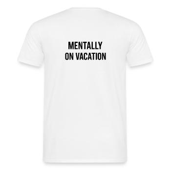 Mentally on the Beach - Men's T-Shirt - white - Back - AI Model Male 178 dark (178cm)
