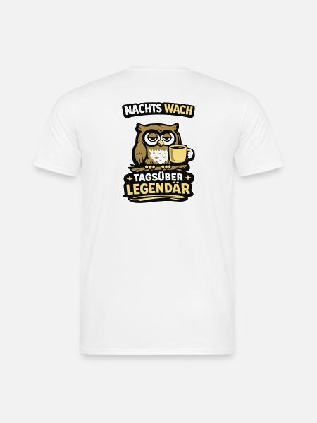 Nachtwächter Legendär Tagsüber - Männer T-Shirt - Weiß