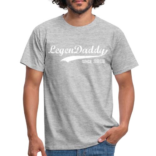 LegenDaddy since 2016 - Männer T-Shirt