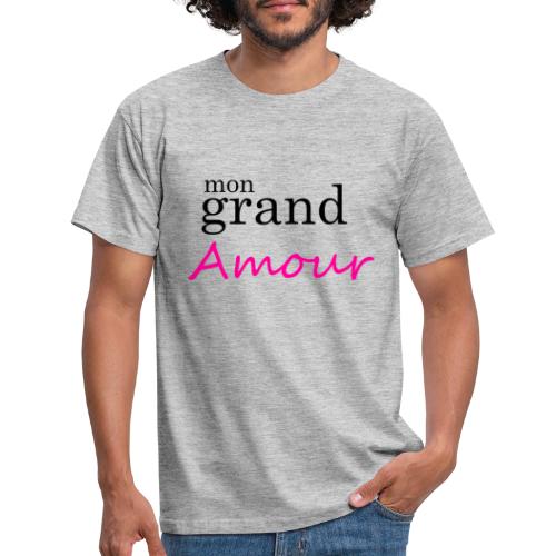 Mon grand amour - T-shirt Homme