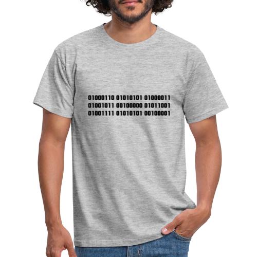 FUCK YOU in binary code - Men's T-Shirt