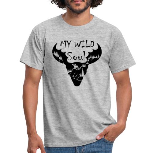 Wild Soul | Wildnis | Elch in Natur | Wilde Seele - Männer T-Shirt