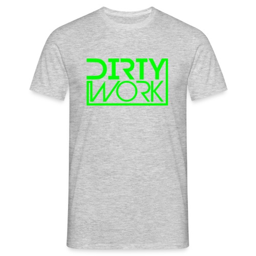 Shirt girls DirtyWork - Männer T-Shirt