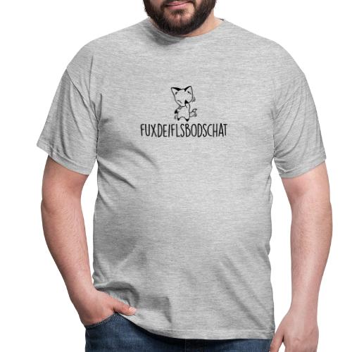 Vorschau: Fuxdeiflsbodschat - Männer T-Shirt