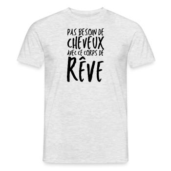 Pas besoin de cheveux avec ce corps de rêve - T-shirt homme - gris chiné - Devant - AI Model Male 178 dark (178cm)