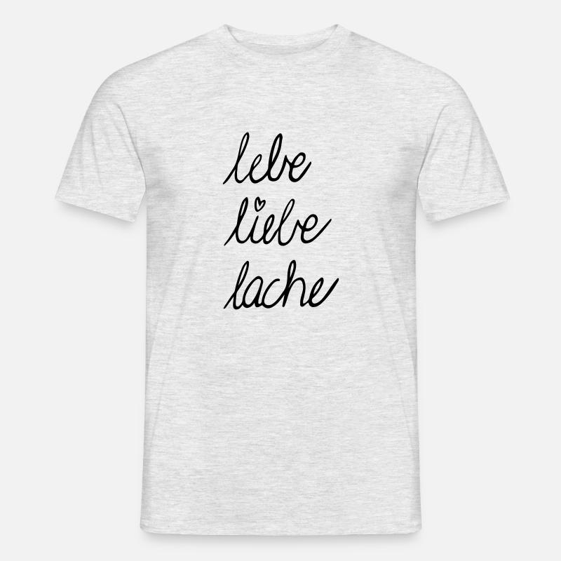 Lebe liebe lache Handschrift - Männer T-Shirt - Grau meliert