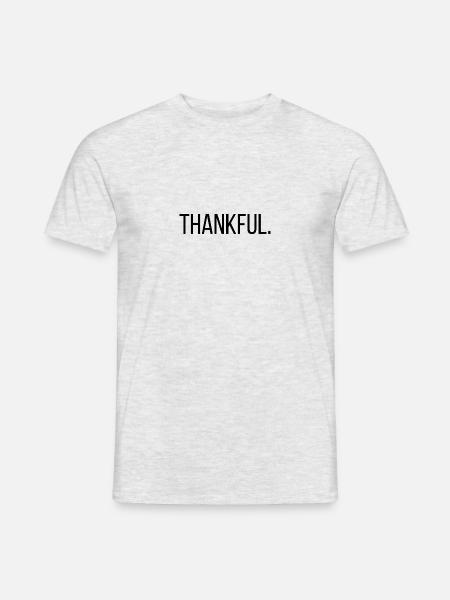 Thankful - Männer T-Shirt - Grau meliert