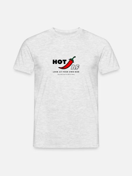Hot AF - Männer T-Shirt - Grau meliert