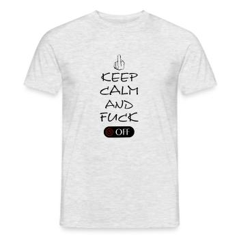Keep Calm and Fuck OFF, Fuck You, fucking - Männer T-Shirt - Grau meliert - Vorne - AI Model Male 178 dark (178cm)