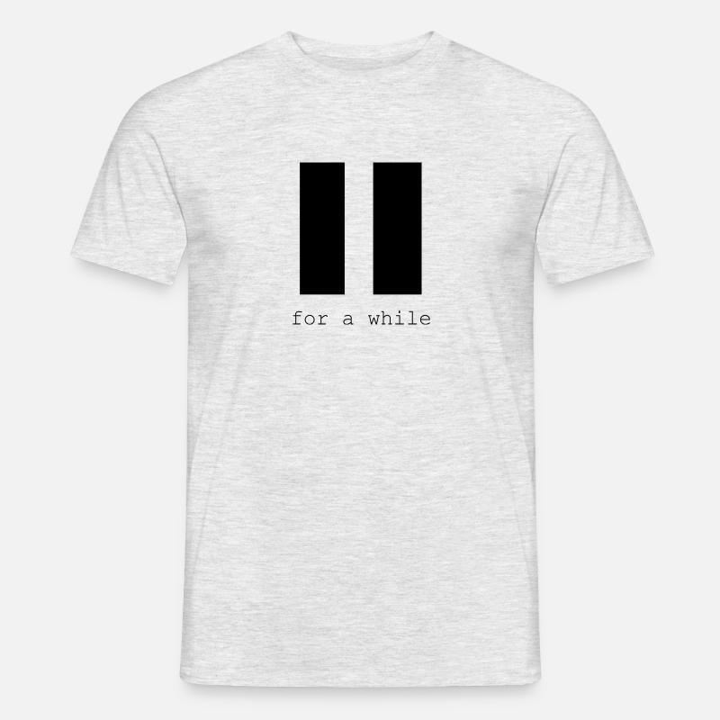 Pause for a while aesthetics aesthetic gift - Men’s T-shirt - heather grey