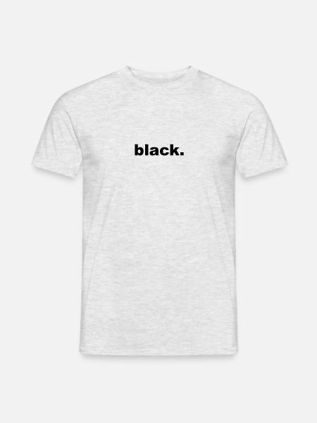 black - Männer T-Shirt - Grau meliert