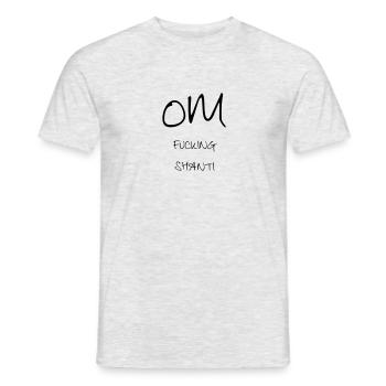 Lettrage OM FUCKING SHANTI - T-shirt homme - gris chiné - Devant - AI Model Male 178 dark (178cm)