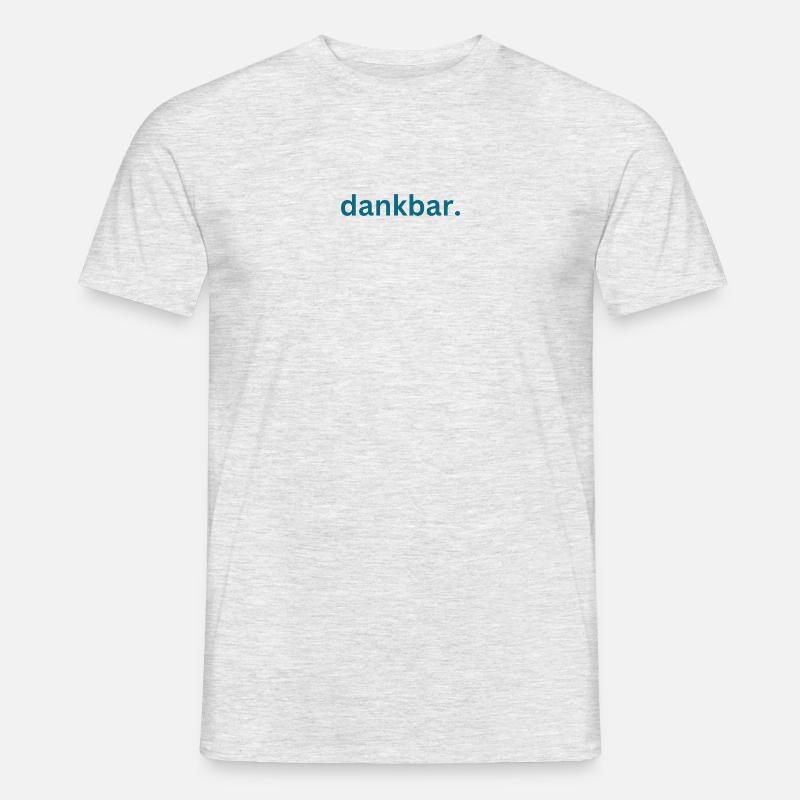 dankbar. - Männer T-Shirt - Grau meliert