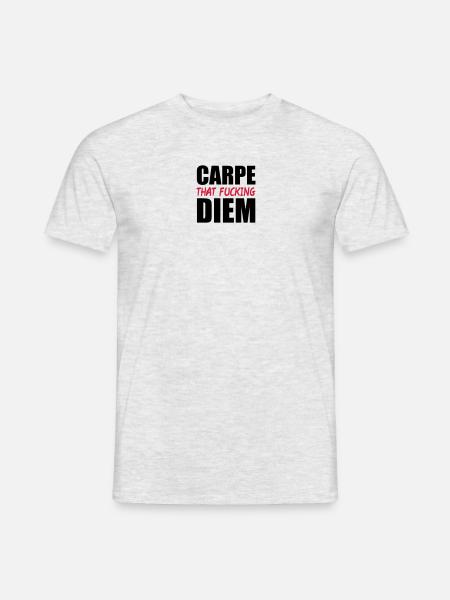 Carpe That Fucking Diem - Men's T-Shirt - heather grey