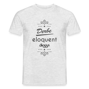 Derb e Eloquent Digga - Männer T-Shirt - Grau meliert - Vorne - AI Model Male 178 dark (178cm)
