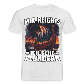 Mir reicht's: Ich gehe plündern - Männer T-Shirt - Grau meliert - Vorne - AI Model Male 178 dark (178cm)