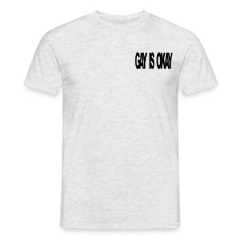 Gay is okay - Men's T-Shirt - heather grey - Front - AI Model Male 178 dark (178cm)
