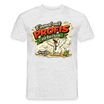 Einmal mit Profis arbeiten - Männer T-Shirt - Grau meliert - Vorne - AI Model Male 178 dark (178cm)