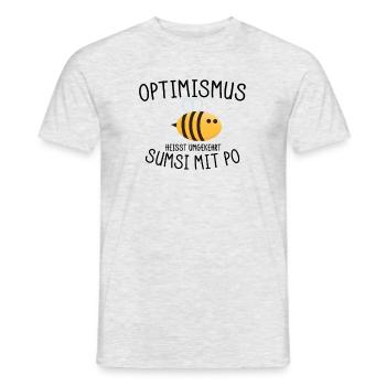 Optimismus heisst umgekehrt Sumsi mit Po - Männer T-Shirt - Grau meliert - Vorne - AI Model Male 178 dark (178cm)