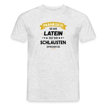 Fränkisch ist wie Latein nur die Schlausten sprech - Männer T-Shirt - Grau meliert - Vorne - AI Model Male 178 dark (178cm)