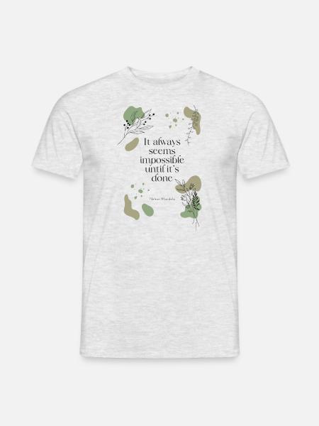 impossible until it's done - Männer T-Shirt - Grau meliert