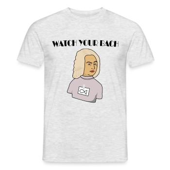 Watch your Bach - T-shirt homme - gris chiné - Devant - AI Model Male 178 dark (178cm)